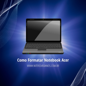 Como Formatar Notebook Acer